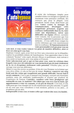 Guide pratique d'autohypnose - Développez vos facultés mentales - Protégez-vous des influences extérieures
