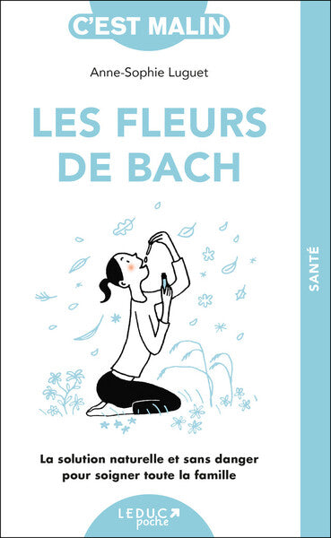 Les fleurs de Bach, c'est malin