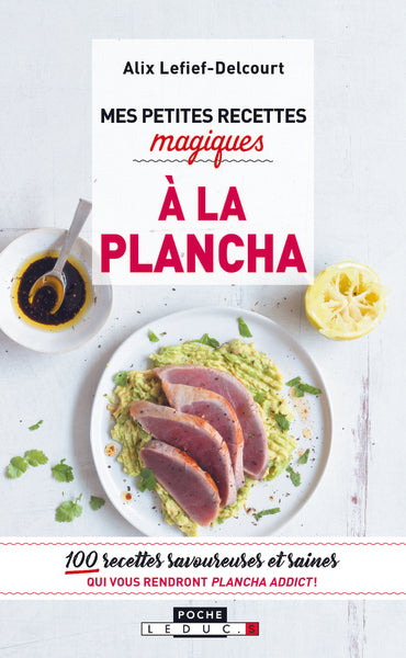 Mes petites recettes magiques à la planche