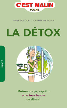 La détox, c'est malin
