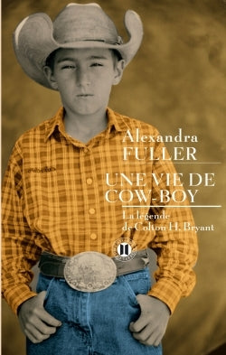 Une vie de cow-boy