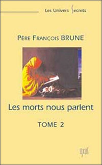 Les Morts nous parlent