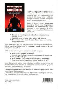 Développez vos muscles - Grâce aux techniques secrètes chinoises