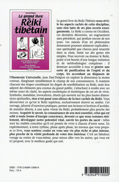 Le grand livre du Reiki tibétain - Les symboles secrets des maîtres reiki - Les 4 degrés et leurs rituels dévoilés
