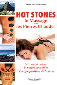 Hot stones - Le Massage avec les Pierres Chaudes