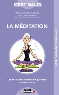 La méditation, c'est malin