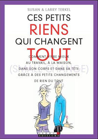 Ces petits riens qui changent tout