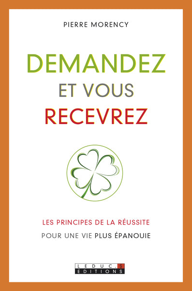 Demandez et vous recevrez