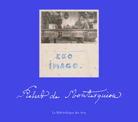 Robert de Montesquiou - Ego imago