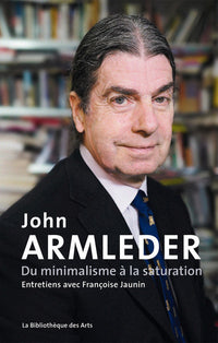 Du minimalisme à la saturation. Entretien avec Françoise Jaunin
