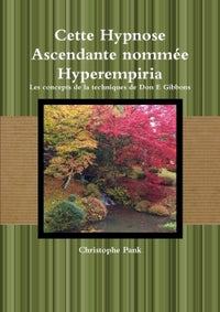 Cette hypnose ascendante nommée Hyperempiria