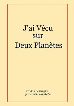 J'ai vécu sur deux planètes