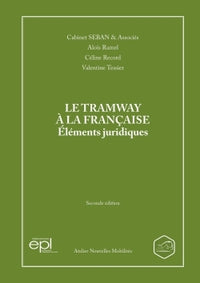 Le tramway à la française - Éléments juridiques