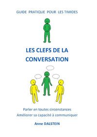 Guide pratique pour les timides - Les clefs de la conversation
