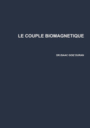 Le couple biomagnétique