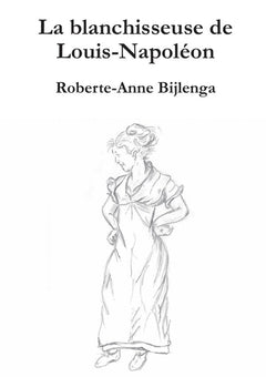 La blanchisseuse de Louis-Napoléon