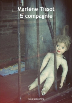 Marlène Tissot & compagnie