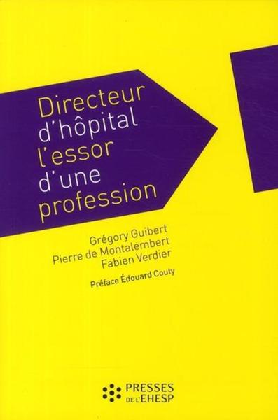 Directeur d'hôpital, l'essor d'une profession