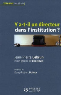 Y a-t-il un directeur dans l'institution