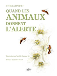 Quand les animaux donnent l'alerte