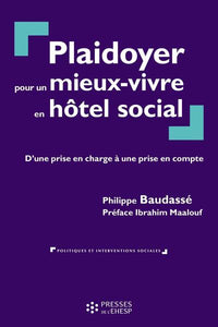 Plaidoyer pour un mieuxvivre en hôtel social