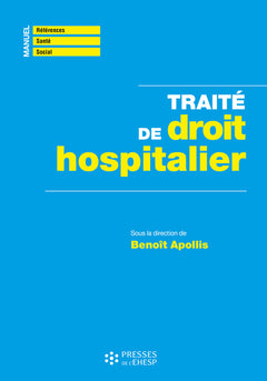 Traité de droit hospitalier