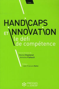 Handicaps et innovation : le défi de compétence