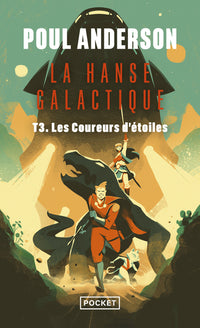 La Hanse galactique - tome 3 Les coureurs d'étoiles