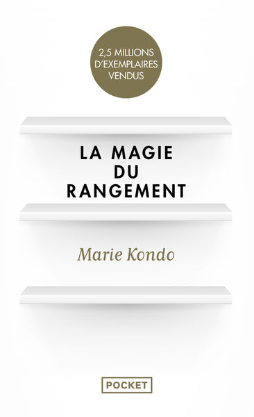 La magie du rangement