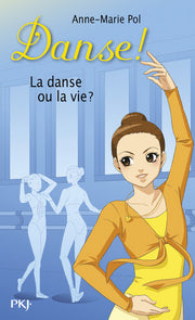 La danse ou la vie