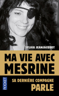Ma vie avec Mesrine
