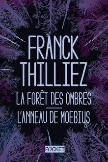 La forêt des ombres + L'anneau de Moebius