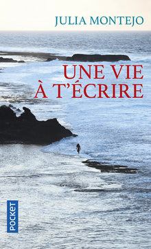 Une vie à t'écrire
