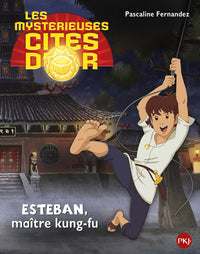 Esteban maître kung-fu