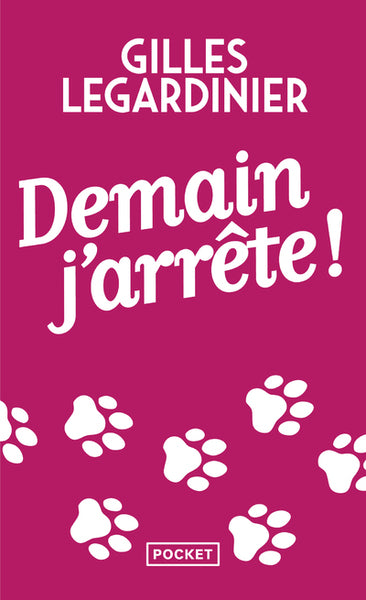 Demain, j'arrête !
