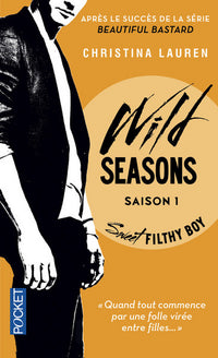 Wild Seasons - saison 1 Sweet Filthy Boy