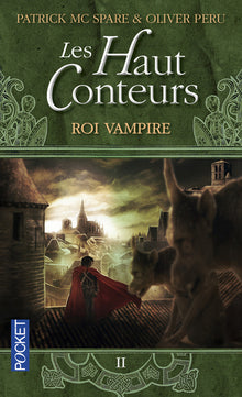 Les Haut Conteurs - Roi vampire -T2