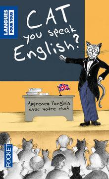 Cat you speak English ?