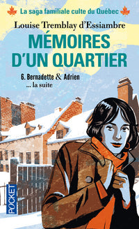 Mémoires d'un quartier - tome 6 Bernadette & Adrien... La suite