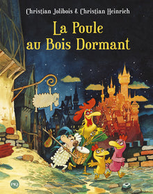 La poule au bois dormant - Les p'tites poules - tome 13