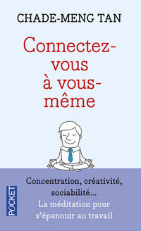 Connectez-vous à vous-même