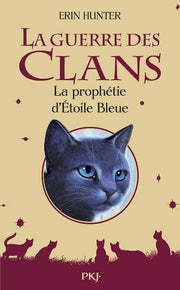 La guerre des clans - La prophétie d'Etoile bleue - Hors-série