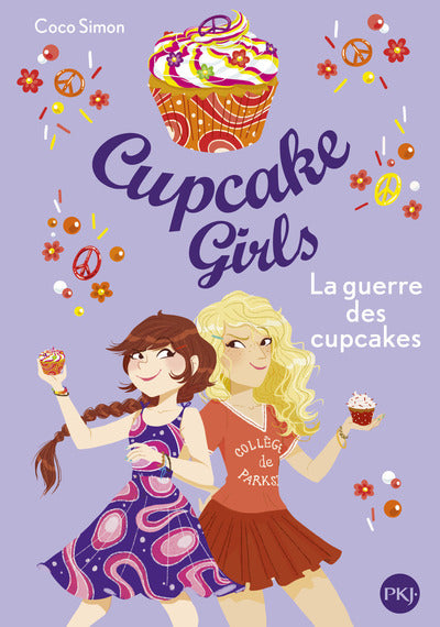 Cupcake Girls - tome 9 La guerre des cupcakes