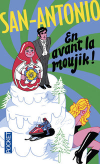En avant la moujik