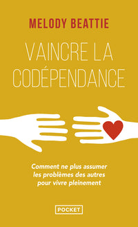 Vaincre la codependance