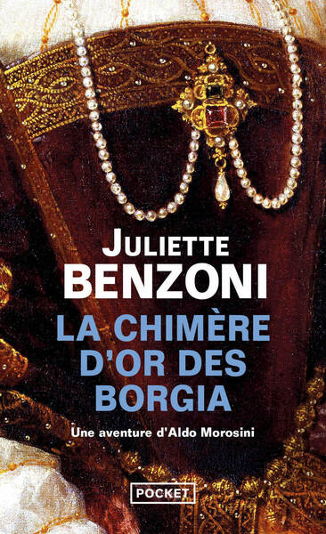 La chimère d'or des Borgia