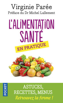 L'alimentation santé en pratique
