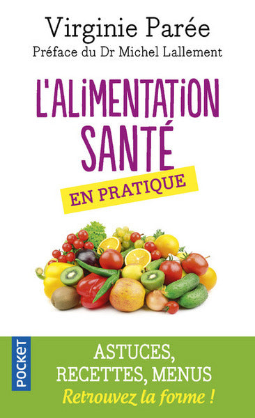 L'alimentation santé en pratique