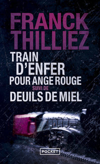 Train d'enfer pour Ange rouge