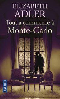 Tout a commencé à Monte Carlo